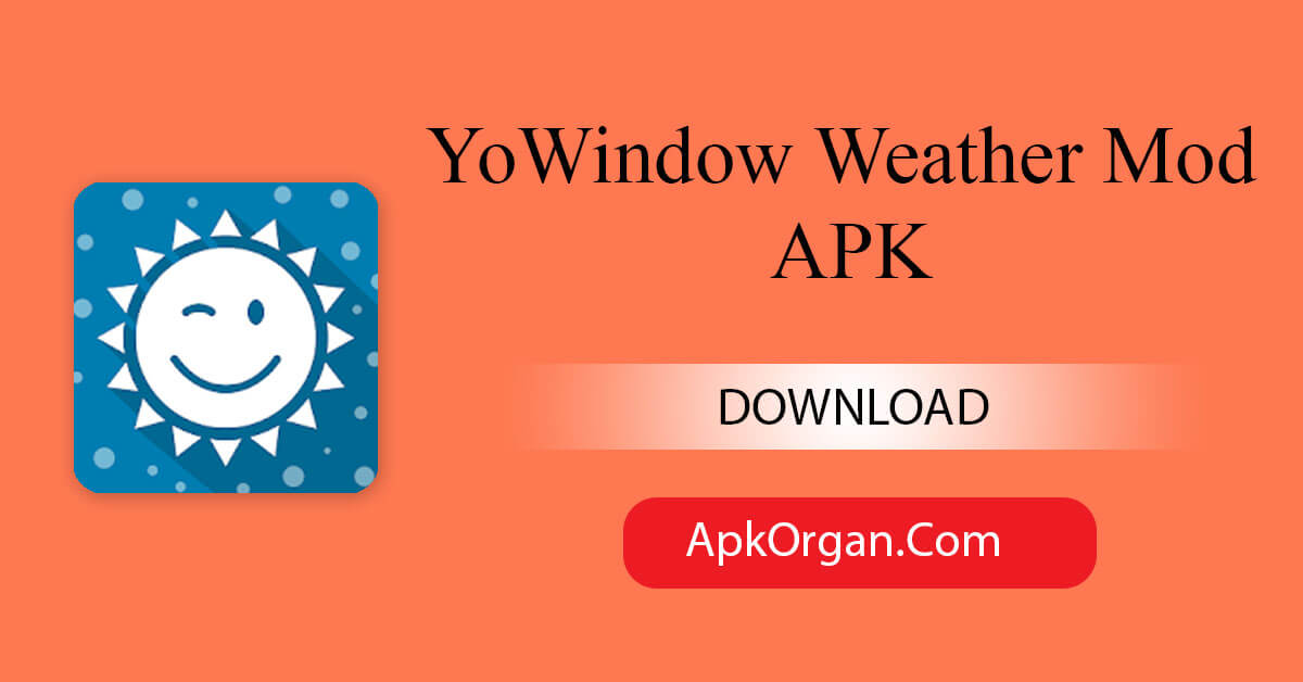 YoWindow Weather Mod APK