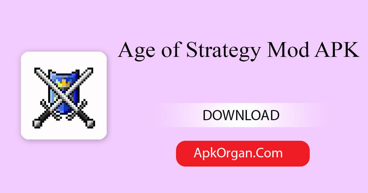 Age of Strategy Mod APK