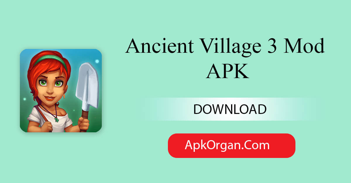 Ancient Village 3 Mod APK