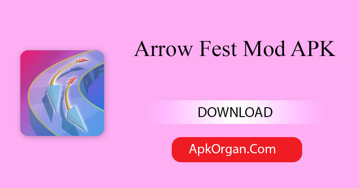 Arrow Fest Mod APK