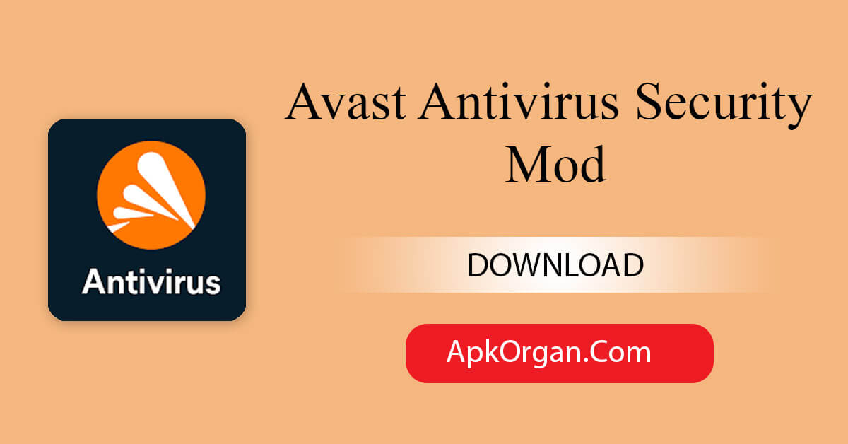 Avast Antivirus Security Mod