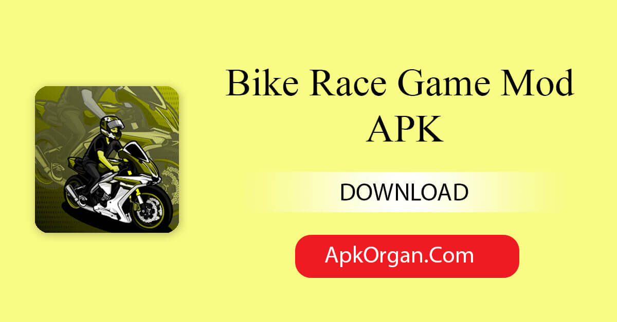 Bike Race Game Mod APK