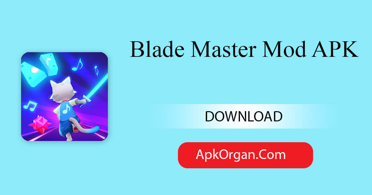 Blade Master Mod APK