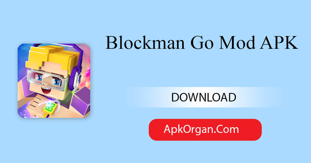 Blockman Go Mod APK