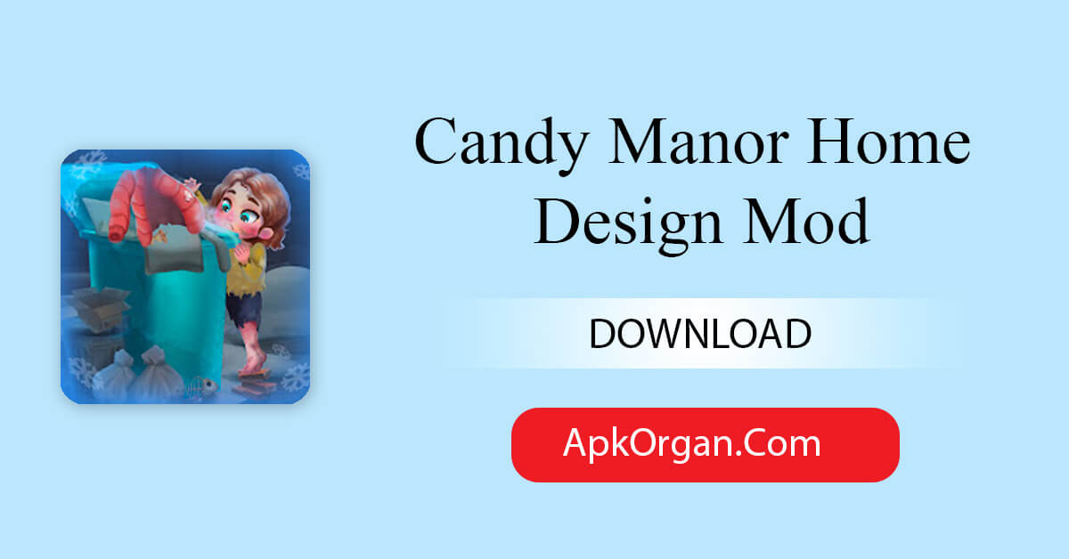 Candy Manor Home Design Mod