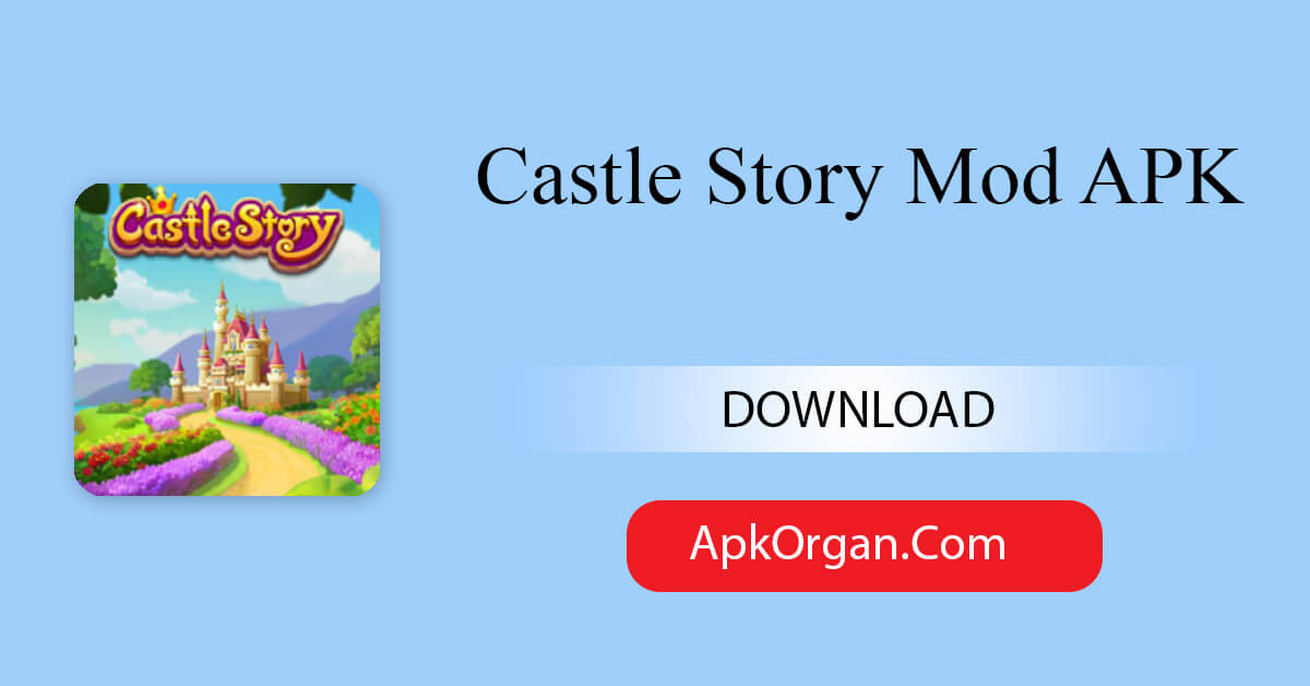 Castle Story Mod APK