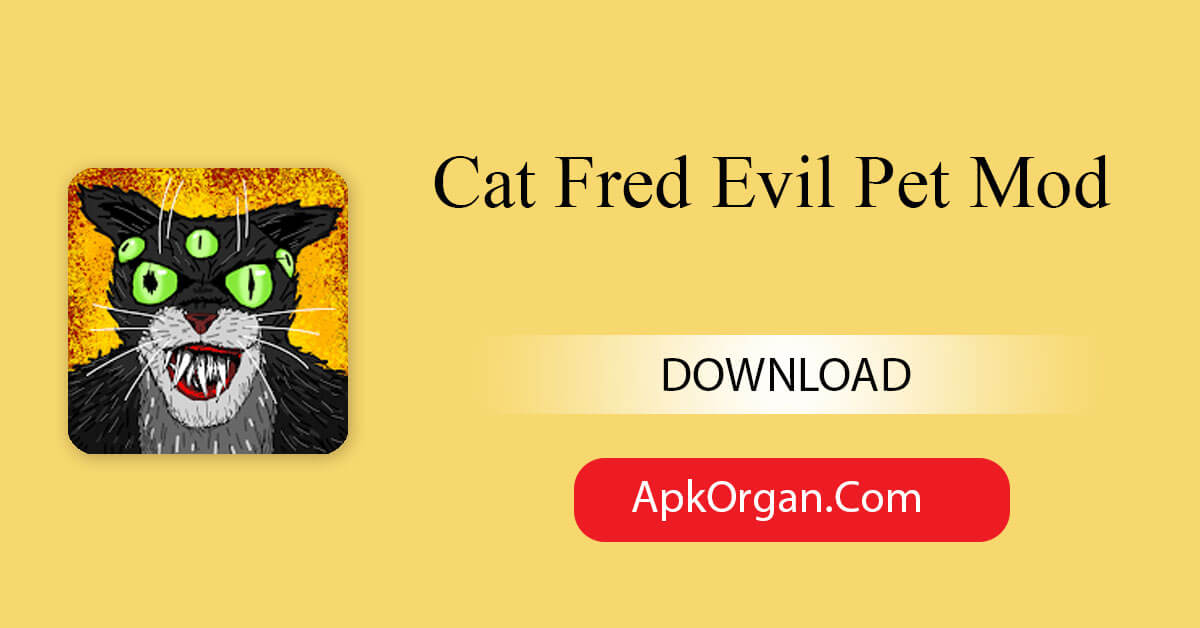 Cat Fred Evil Pet Mod