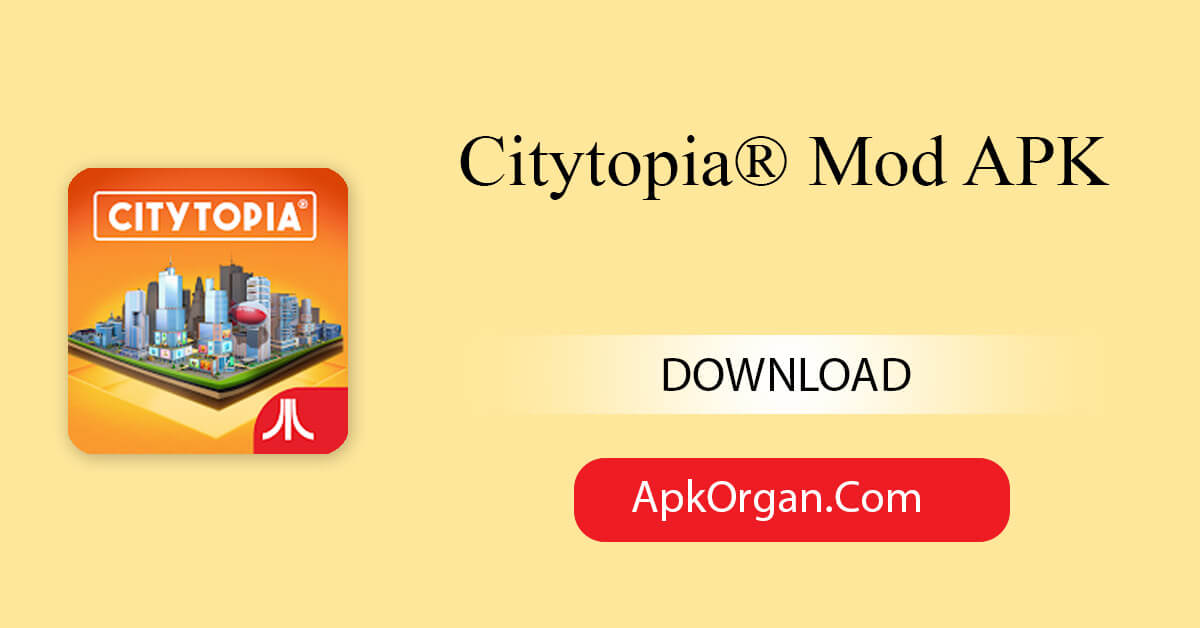 Citytopia® Mod APK