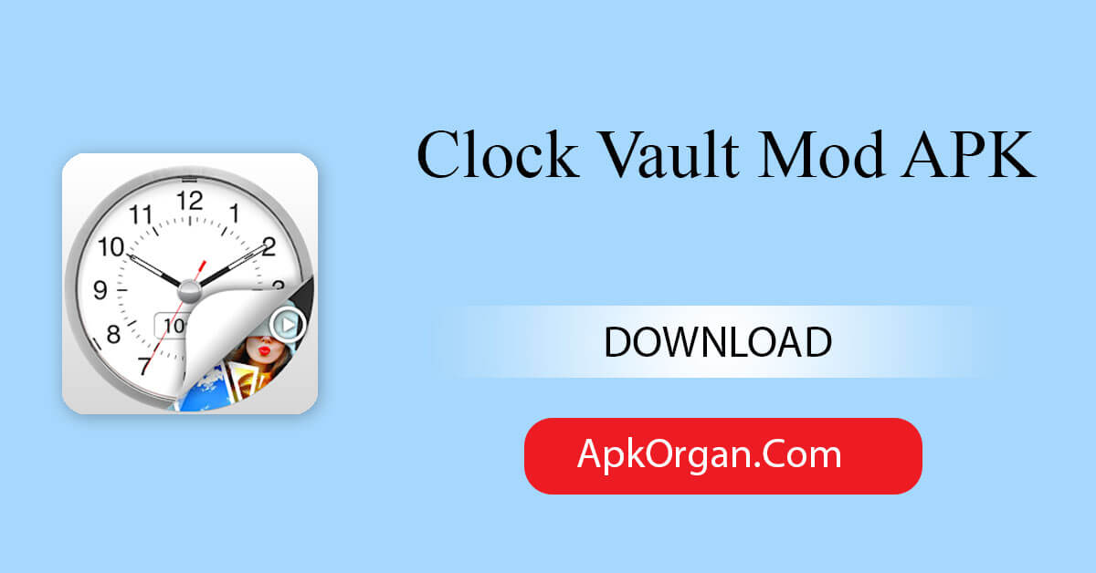 Clock Vault Mod APK