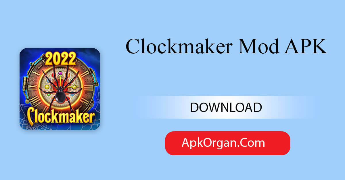 Clockmaker Mod APK