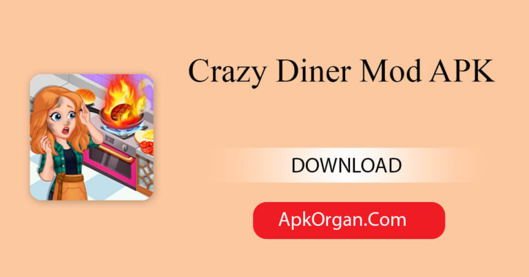 Crazy Diner Mod APK