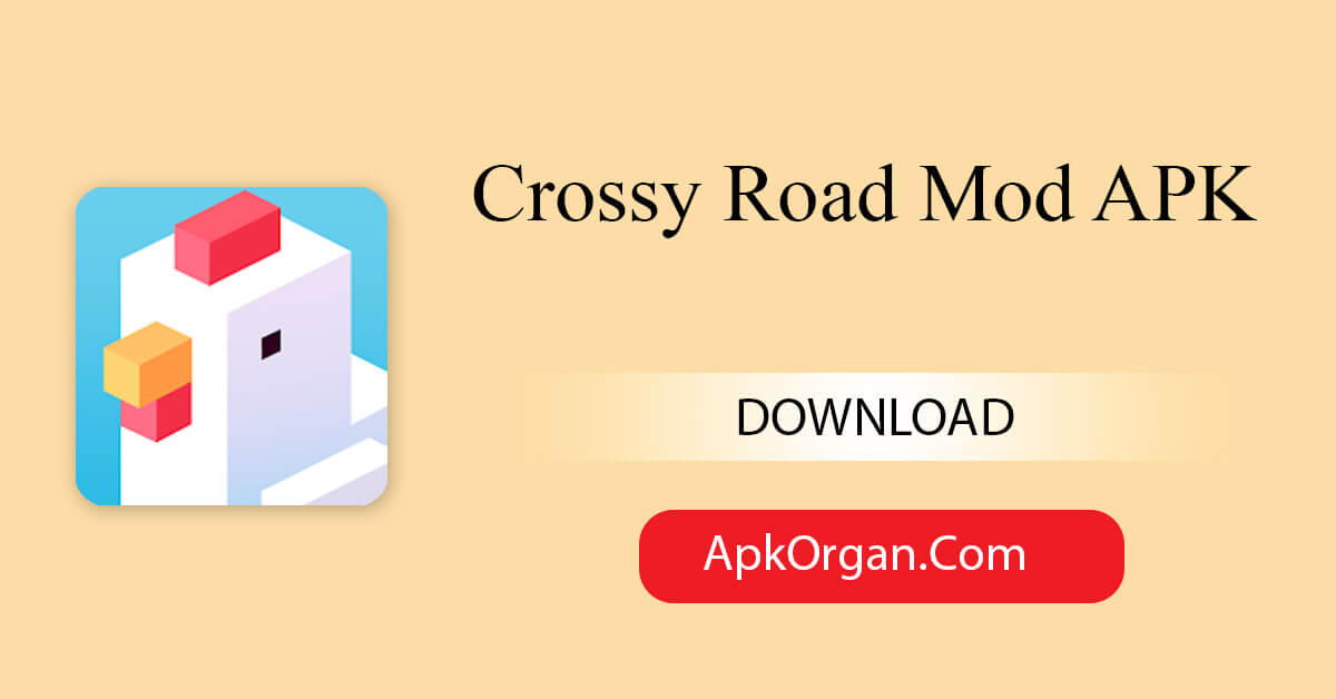 Crossy Road Mod APK