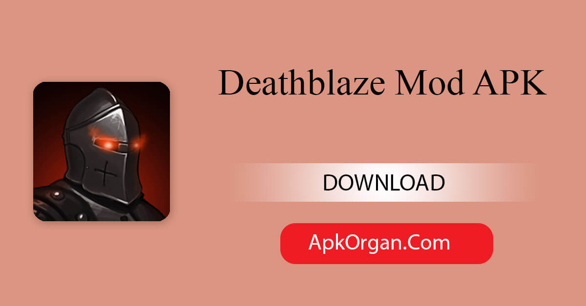 Deathblaze Mod APK