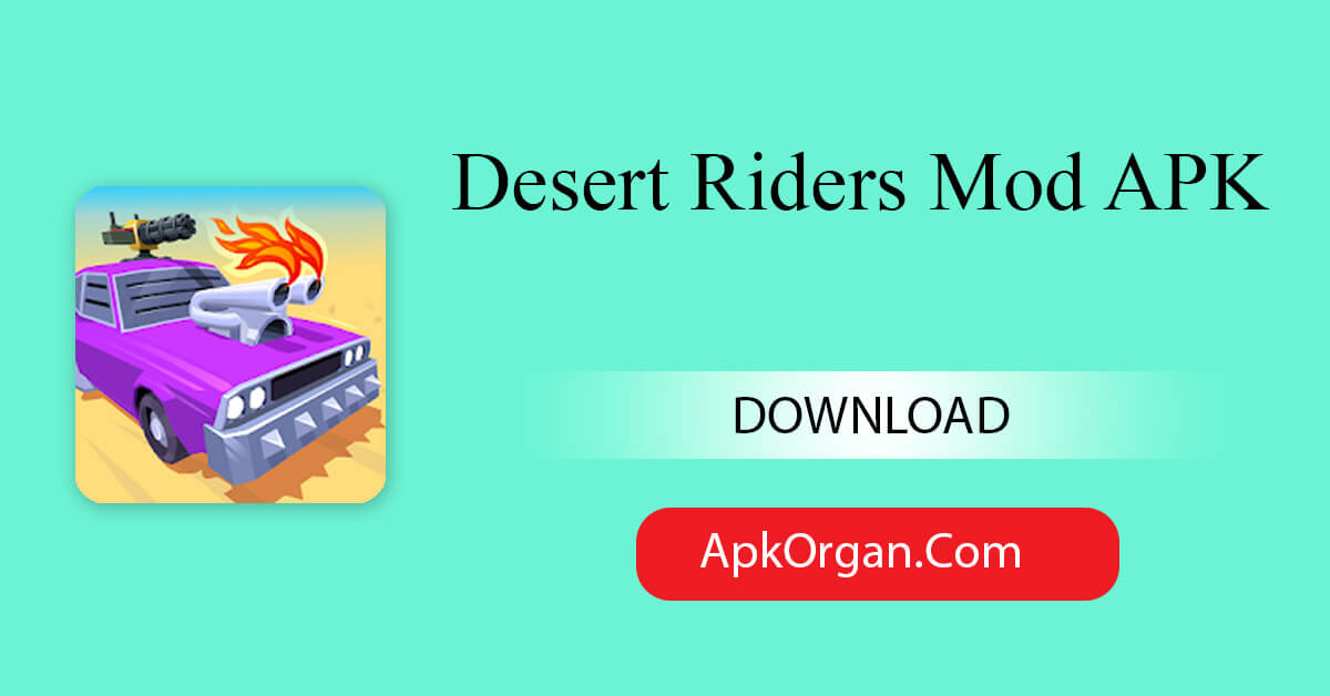 Desert Riders Mod APK