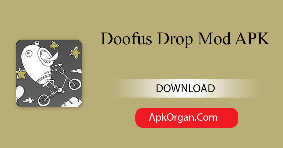 Doofus Drop Mod APK