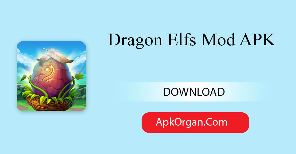 Dragon Elfs Mod APK