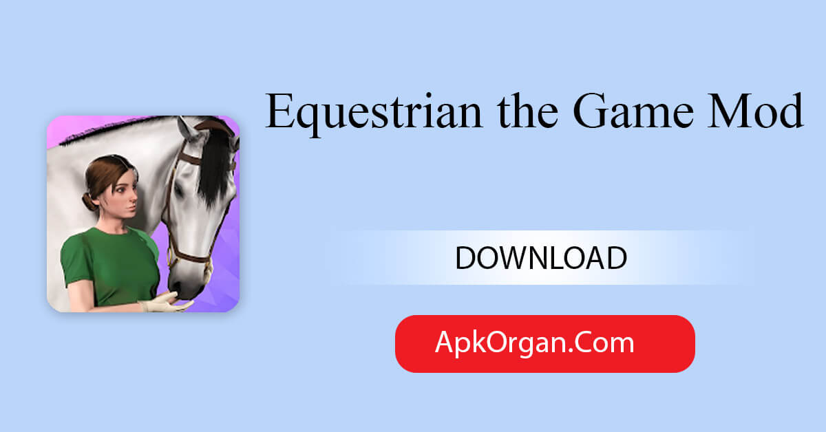 Equestrian the Game Mod