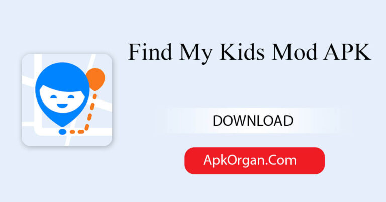 Find My Kids Mod APK