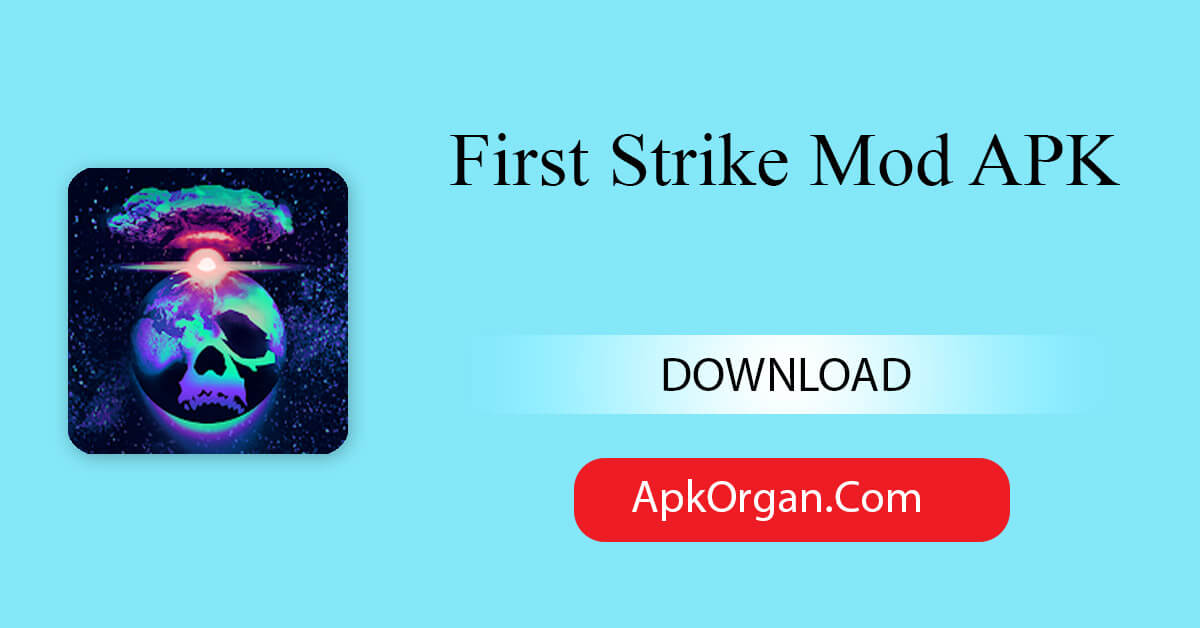 First Strike Mod APK