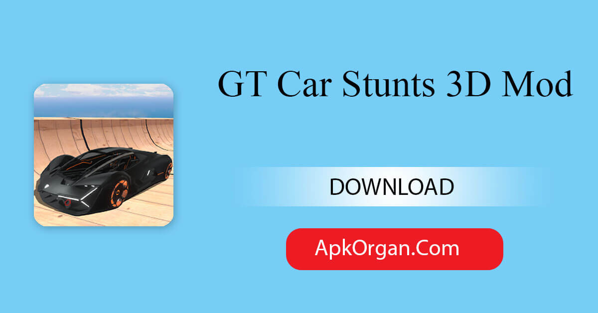 GT Car Stunts 3D Mod