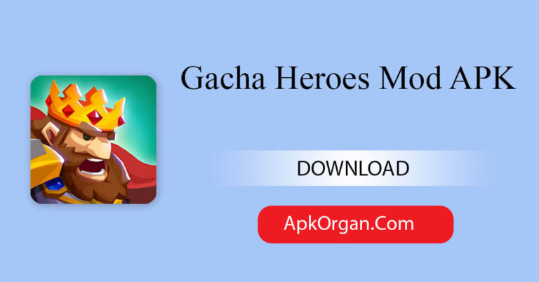 Gacha Heroes Mod APK