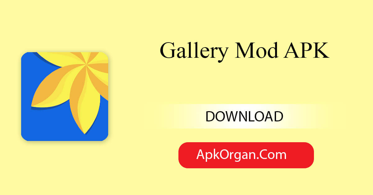Gallery Mod APK