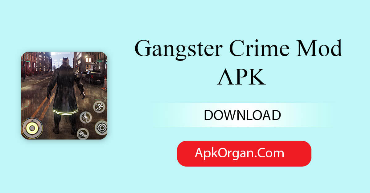 Gangster Crime Mod APK