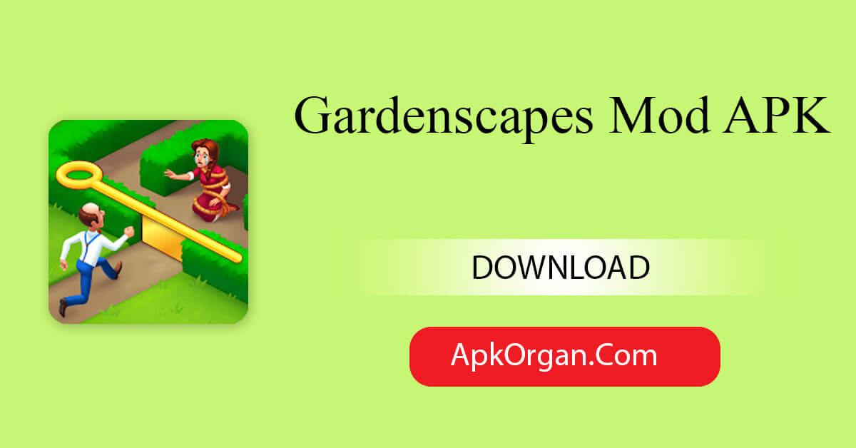 Gardenscapes Mod APK