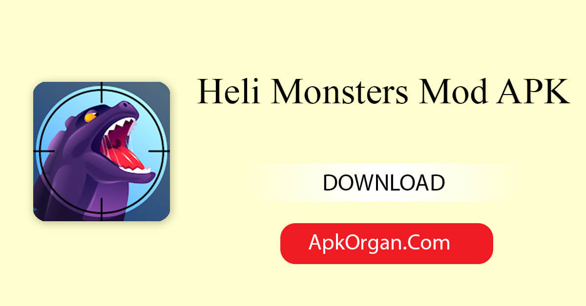 Heli Monsters Mod APK