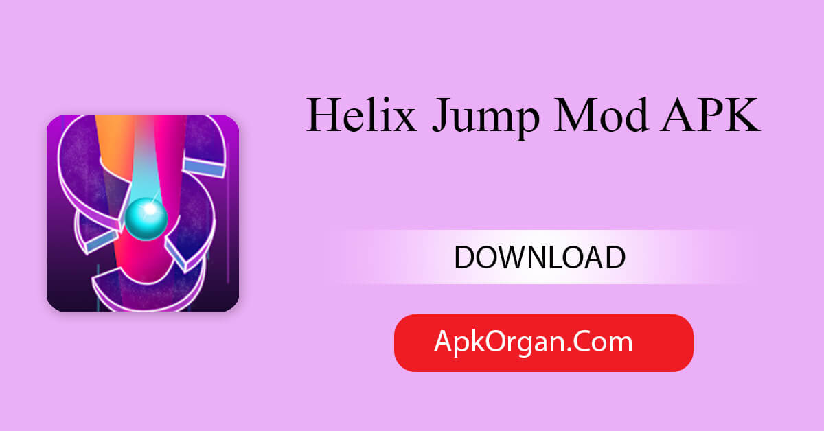 Helix Jump Mod APK