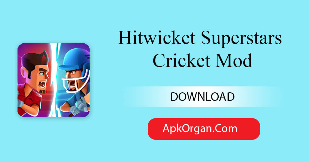 Hitwicket Superstars Cricket Mod