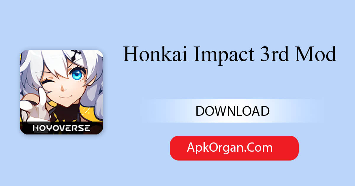 Honkai Impact 3rd Mod