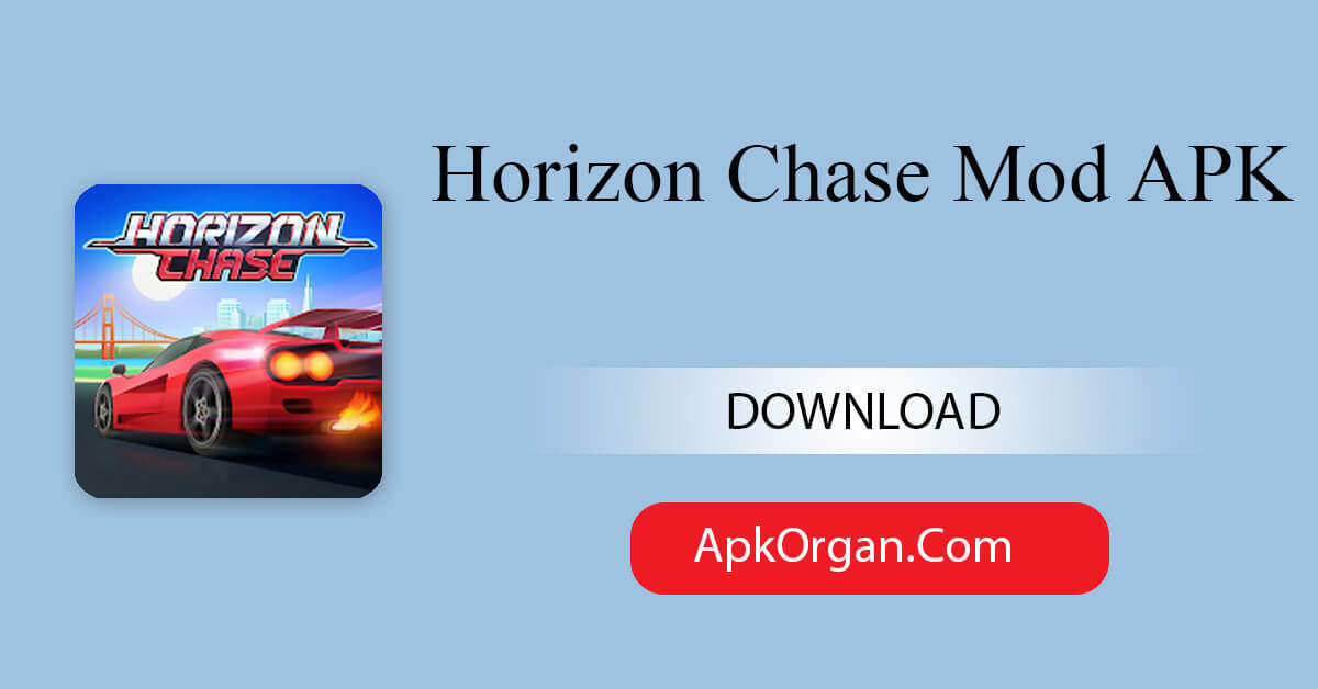 Horizon Chase Mod APK