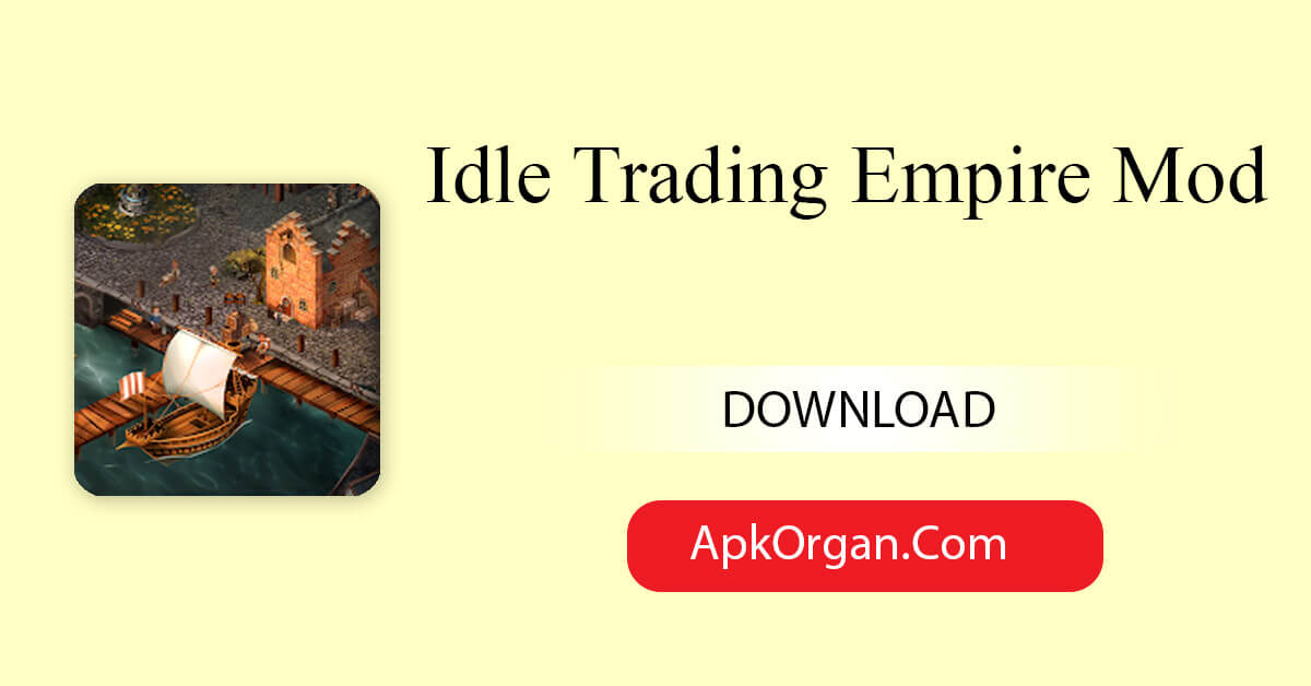 Idle Trading Empire Mod