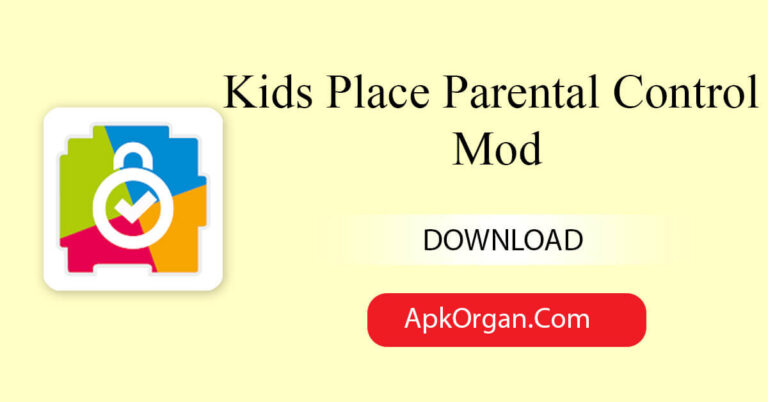Kids Place Parental Control Mod