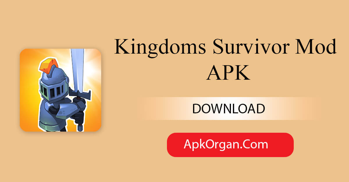Kingdoms Survivor Mod APK