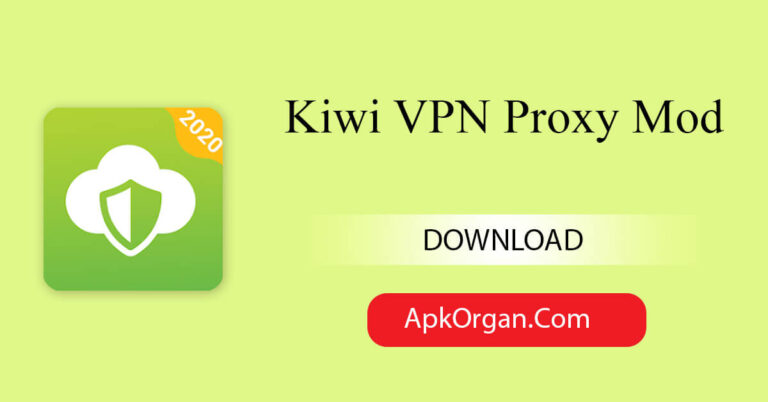 Kiwi VPN Proxy Mod