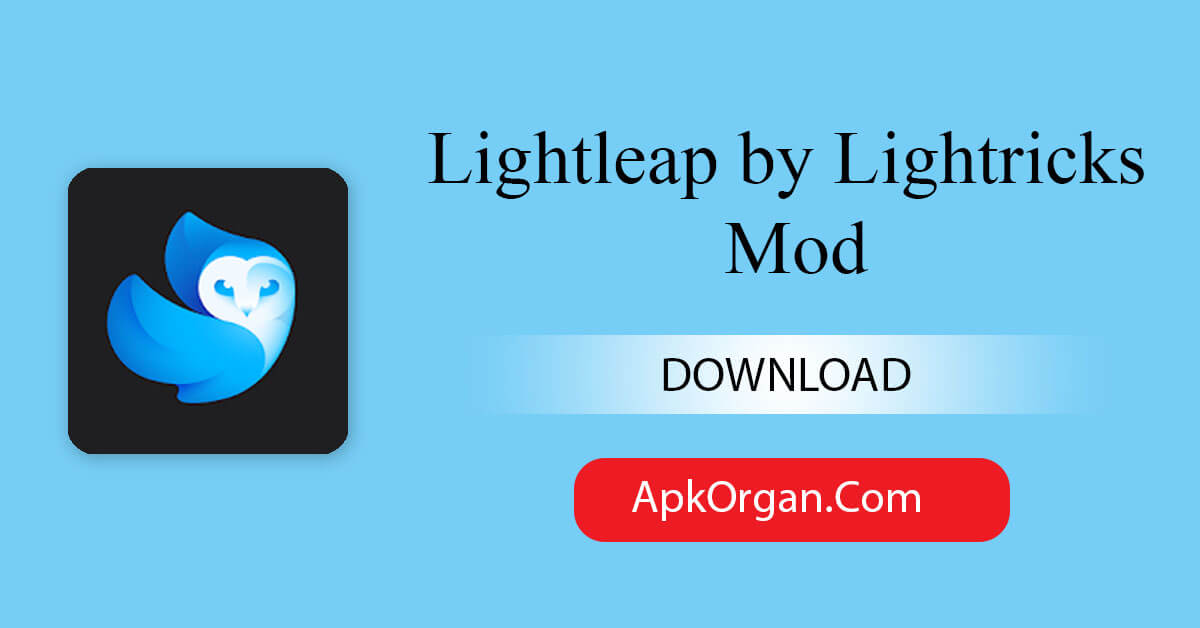 Lightleap by Lightricks Mod