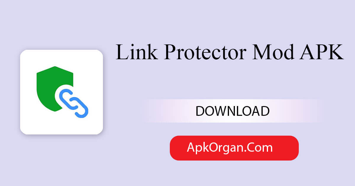 Link Protector Mod APK