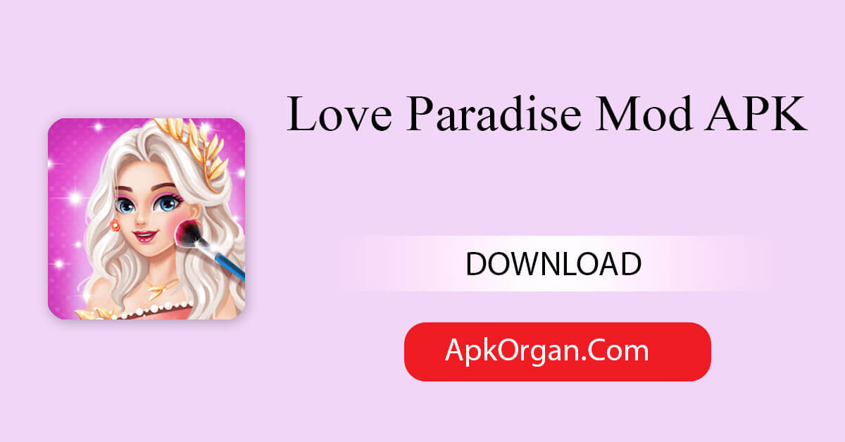 Love Paradise Mod APK