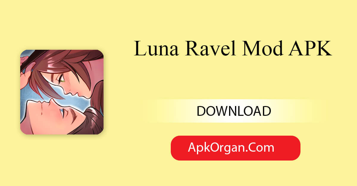 Luna Ravel Mod APK