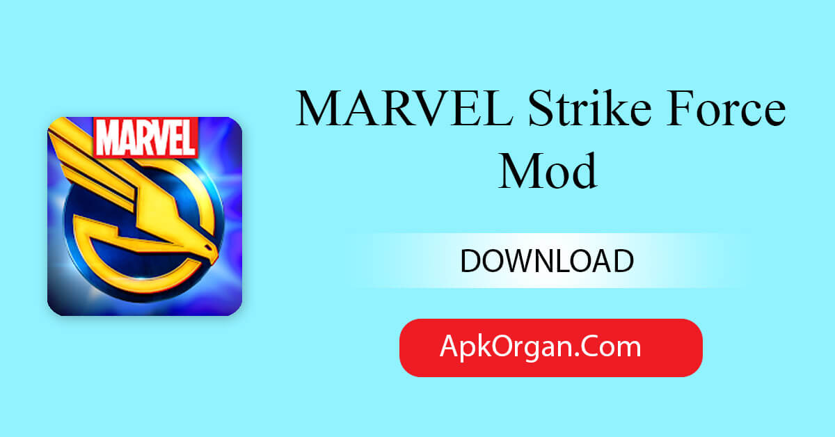 MARVEL Strike Force Mod