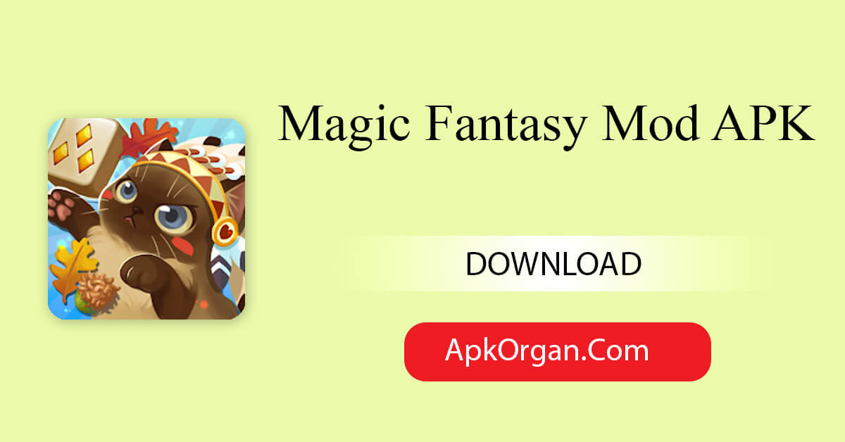 Magic Fantasy Mod APK