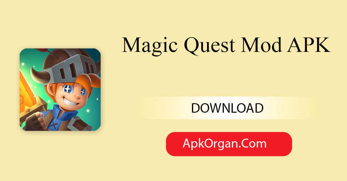 Magic Quest Mod APK