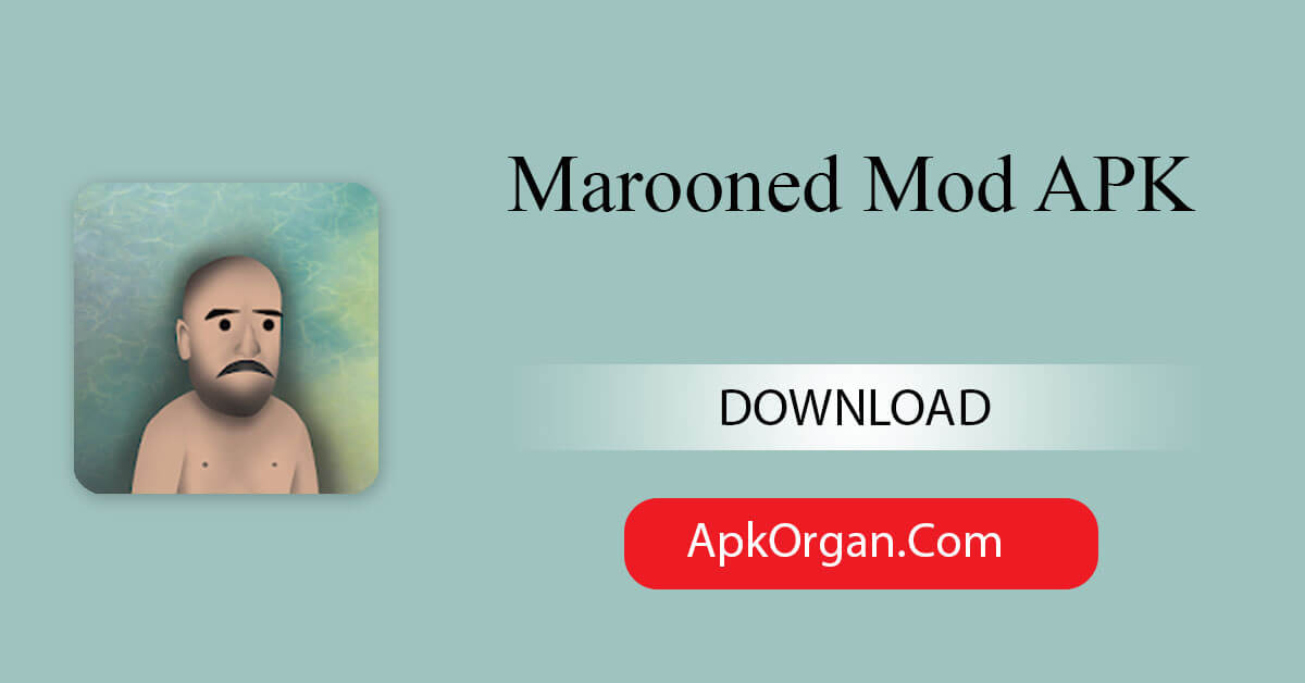 Marooned Mod APK