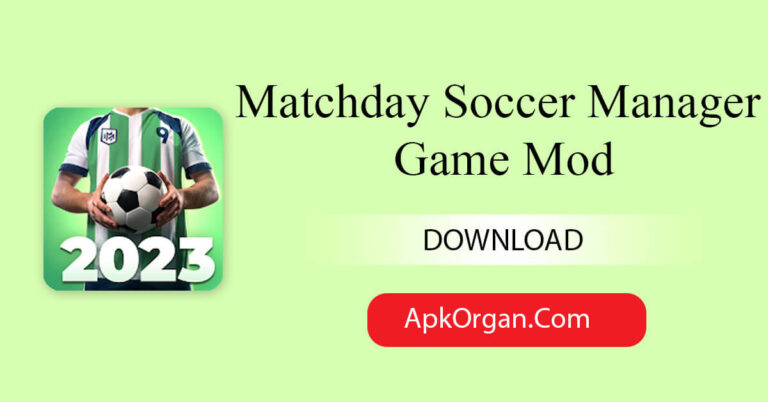 Matchday Soccer Manager Game Mod