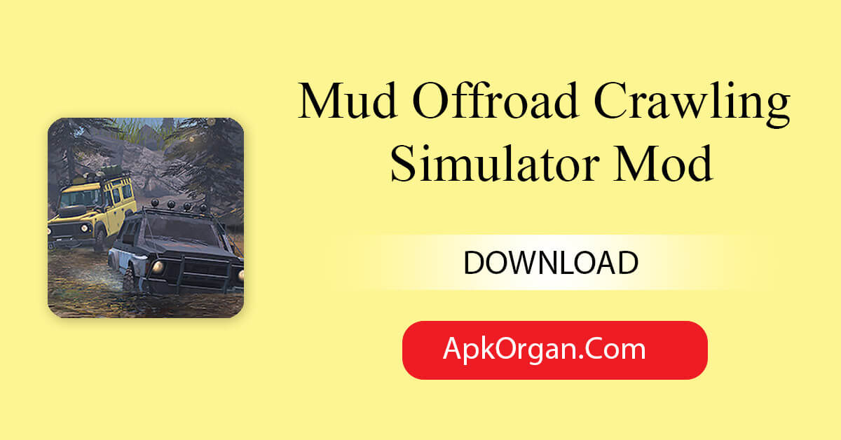 Mud Offroad Crawling Simulator Mod
