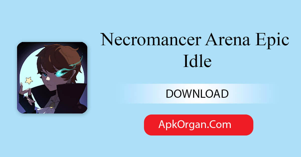 Necromancer Arena Epic Idle
