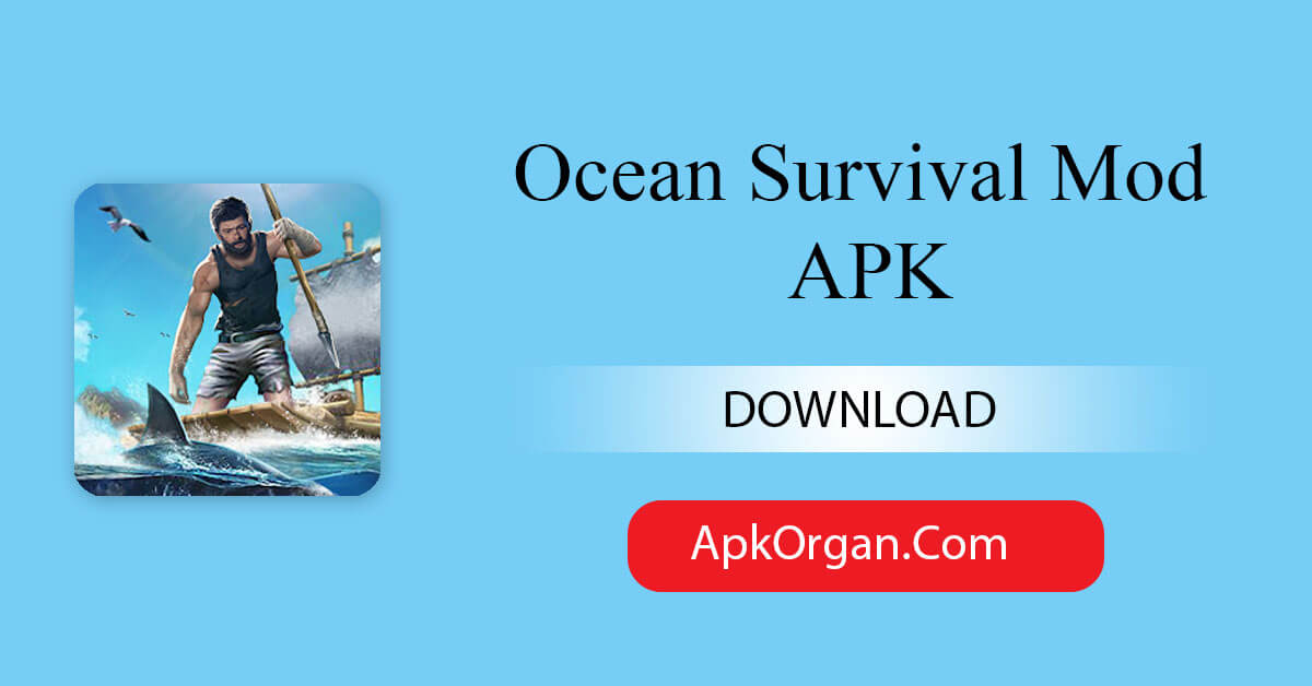 Ocean Survival Mod APK
