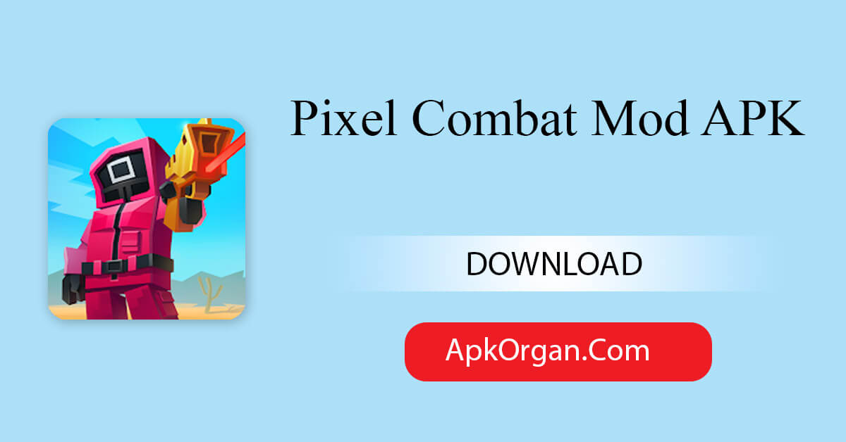 Pixel Combat Mod APK
